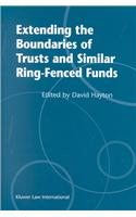 Extending the Boundaries of Trusts and Similar Ring-Fenced Funds