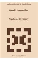 Algebraic K-Theory