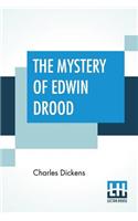 The Mystery Of Edwin Drood