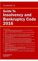 Guide to Insolvency and Bankruptcy Code 2016