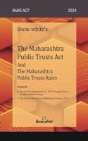 Snowwhite's The Maharashtra Public Trusts Act and The Maharashtra Public Trusts Rules - Bare Act
