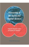 Forecasting in the Social and Natural Sciences