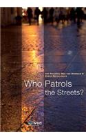 Who Patrols the Streets?