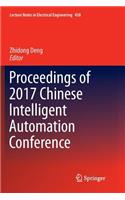 Proceedings of 2017 Chinese Intelligent Automation Conference