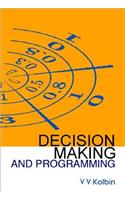 Decision Making and Programming