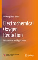 Electrochemical Oxygen Reduction