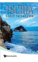 Ischia Group Theory 2008 - Proceedings of the Conference in Group Theory