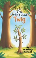 The Little Tree Who Could