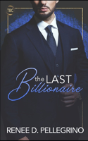 The Last Billionaire