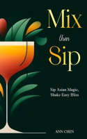 Mix then Sip
