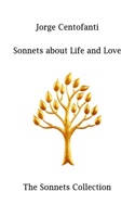 Sonnets about Life and Love