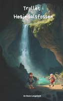 Trollet i Hesjedalsfossen