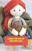 Learn The Art of Knitting Doll