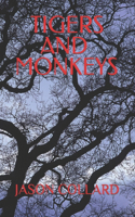 Tigers And Monkeys