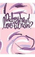 Did My Heart Love 'til Now