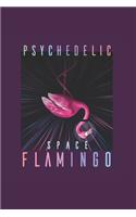 Psychodelic Space Flamingo Psychonaut