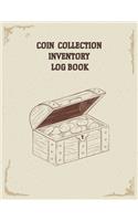 Coin Collection Inventory Log Book: Great For Collectors Coin Log Book for Cataloging Collections Large Print - Record And Organize Supplies - 8.5x11 inches (Treasure Coins Cover)