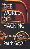 The World of Hacking