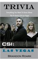 CSI Las Vegas Trivia: Crime Scene Investigation Everything You Want To Know About The Tv Series CSI Las Vegas