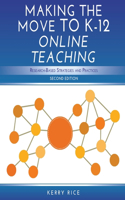 Making the Move to K-12 Online Teaching