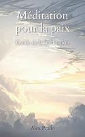 Méditation pour la paix