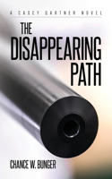Disappearing Path: A Casey Gartner Novel