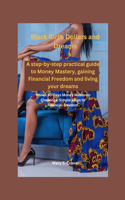 Black Girl's Dollars and Dreams.Bonus