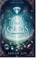 ECHOES OF GEMS: AWAKENING