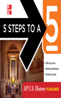 5 Steps to a 5 AP U.S. History Flashcards: (5 Steps to a 5 on the Advanced Placement Examinations)