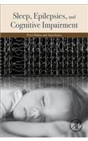 Sleep, Epilepsies, and Cognitive Impairment