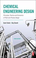 Chemical Engineering Design: Principles, Practice and Economics of Plant and Process Design