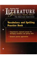 Prentice Hall Literature: Tvtt Vocabulary and Spelling Workbook Grade 11 2000 Copyright Fifth Edition
