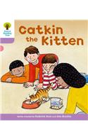 Oxford Reading Tree: Level 1+: Decode and Develop: Catkin the Kitten