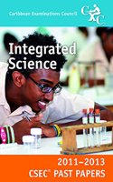 CSEC Past Papers 11-13 Integrated Science: (CSEC Past Papers 11-13)