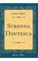 Strenna Dantesca (Classic Reprint)