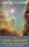 The Cosmic Landscape: String Theory and the Illusion of Intelligent Design Hardcover â€“ 12 December 2005