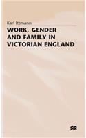 Work, Gender and Family in Victorian England