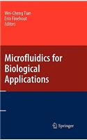 Microfluidics for Biological Applications