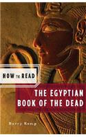 How to Read the Egyptian Book of the Dead (American)