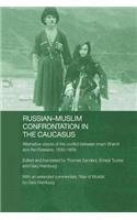 Russian-Muslim Confrontation in the Caucasus