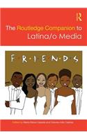 Routledge Companion to Latina/O Media