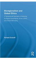 Bioregionalism and Global Ethics