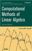 Computational Methods of Linear Algebra: (Pure and Applied Mathematics: A Wiley Series of Texts, Monographs and Tracts)