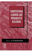Computational Learning and Probabilistic Reasoning