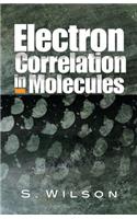 Electron Correlation in Molecules: (Dover Books on Chemistry)