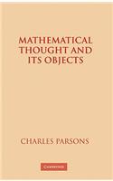 Mathematical Thought and Its Objects