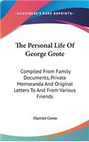 The Personal Life Of George Grote