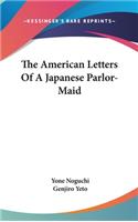 American Letters Of A Japanese Parlor-Maid