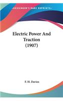 Electric Power And Traction (1907)