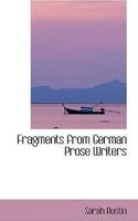 Fragments from German Prose Writers: (English)
